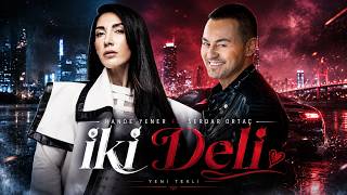 Hande Yener Ft Serdar Ortaç - İki Deli