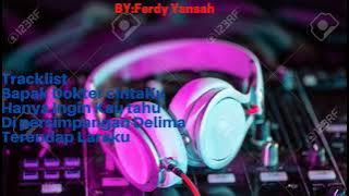 JUNGLE DUTCH AUTO GOYANG BASSNYA NENDANG KALI !! DJ BAPAKKU DOKTER CINTA X HANYA INGIN KAU TAU