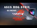 Asus ROG STRIX GL503 Unboxing Teardown