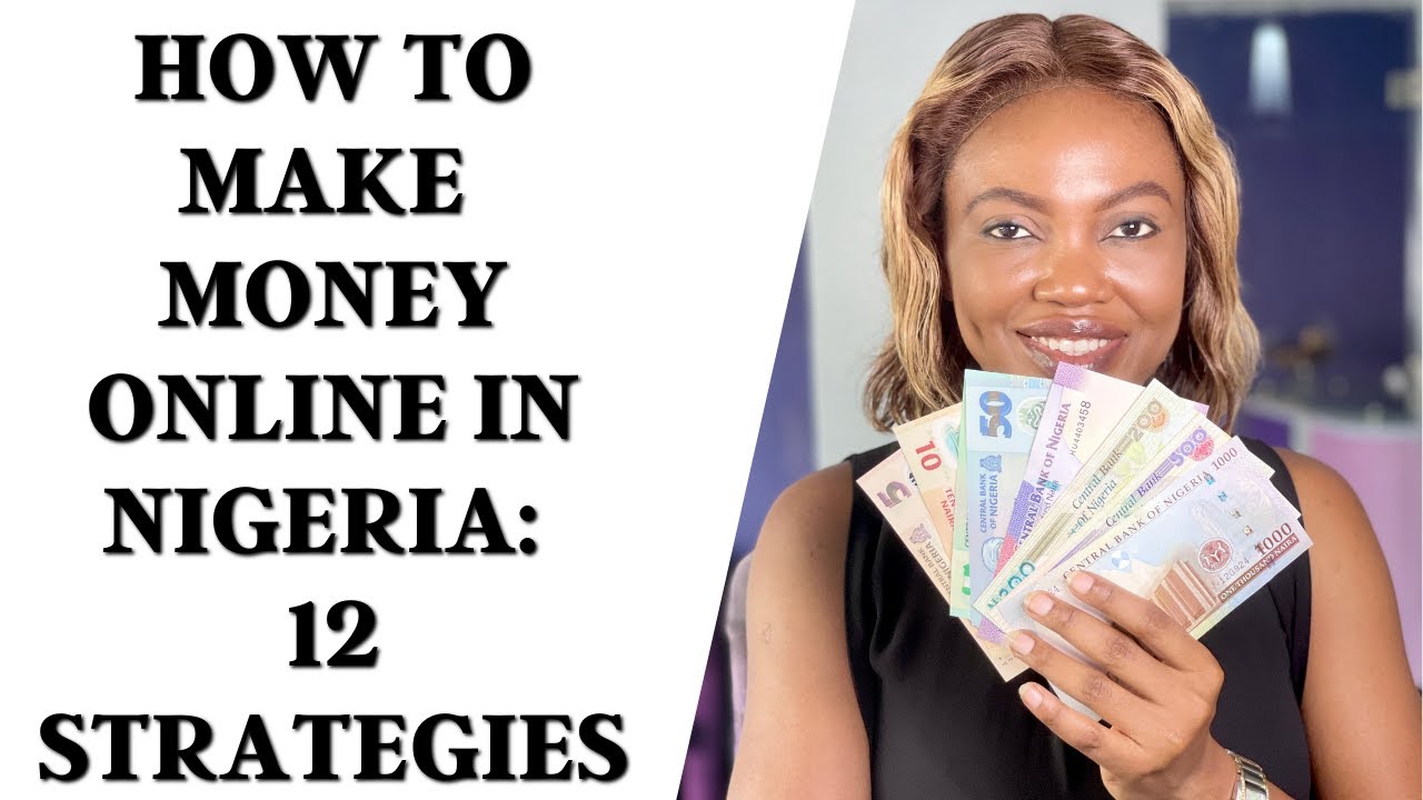 How To Make Money Online In Nigeria: A Complete Guide