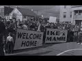 &quot;Ikes Homecoming Gettysburg 1955&quot;