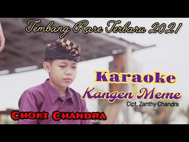 Kangen Meme ( Karaoke )-Choki Chandra class=