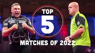 Top 5 Best Darts Matches from 2022!