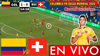 🔴 COLOMBIA vs SWITZERLAND LIVE: Where to watch World Cup 2026 Round of 16, Analysis, Schedule, an...
