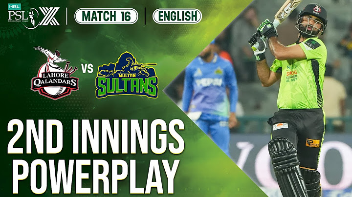 2nd Innings Powerplay | Lahore Qalandars vs Multan Sultans | Match 16 | HBL PSL X | M2M1A
