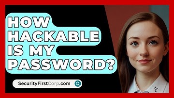 How Hackable Is My Password? - SecurityFirstCorp.com