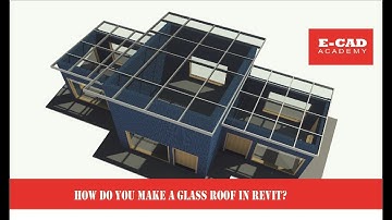 How do you make a glass roof in Revit - Video tutorials