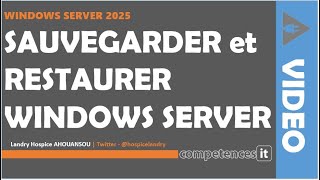 252# Windows Server 2025 - 11. Sauvegarder et Restaurer les données
