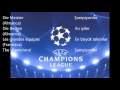 UEFA Şampiyonlar Ligi Müziği Türkçe Sözleri ile - UEFA Champions League theme song with lyrics