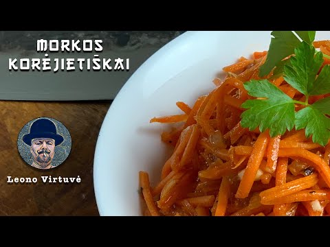 Morkos Korėjietiškai / Salotos - Leono Virtuvė