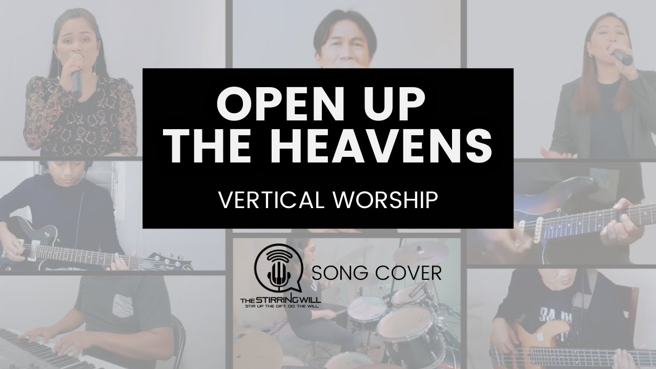 Open Up the Heavens by Vertical Worship | Song Cover - YouTube