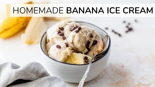 HOMEMADE BANANA ICE CREAM | no sugar, no dairy, no icecream machine