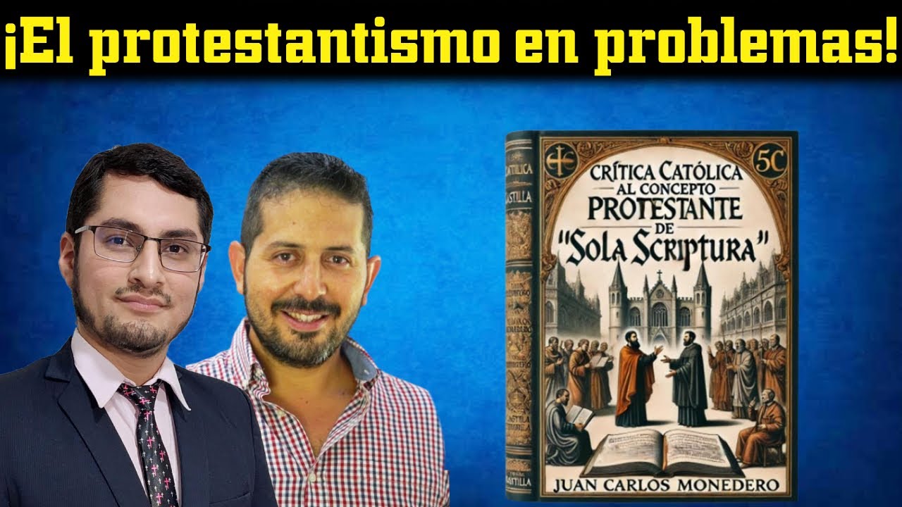 El protestantismo en problemas: Sola Scriptura y purgatorio