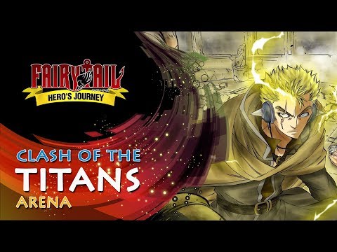 Fairy Tail: Heros Journey | Clash of the Titans | Arena @AnimezisTV