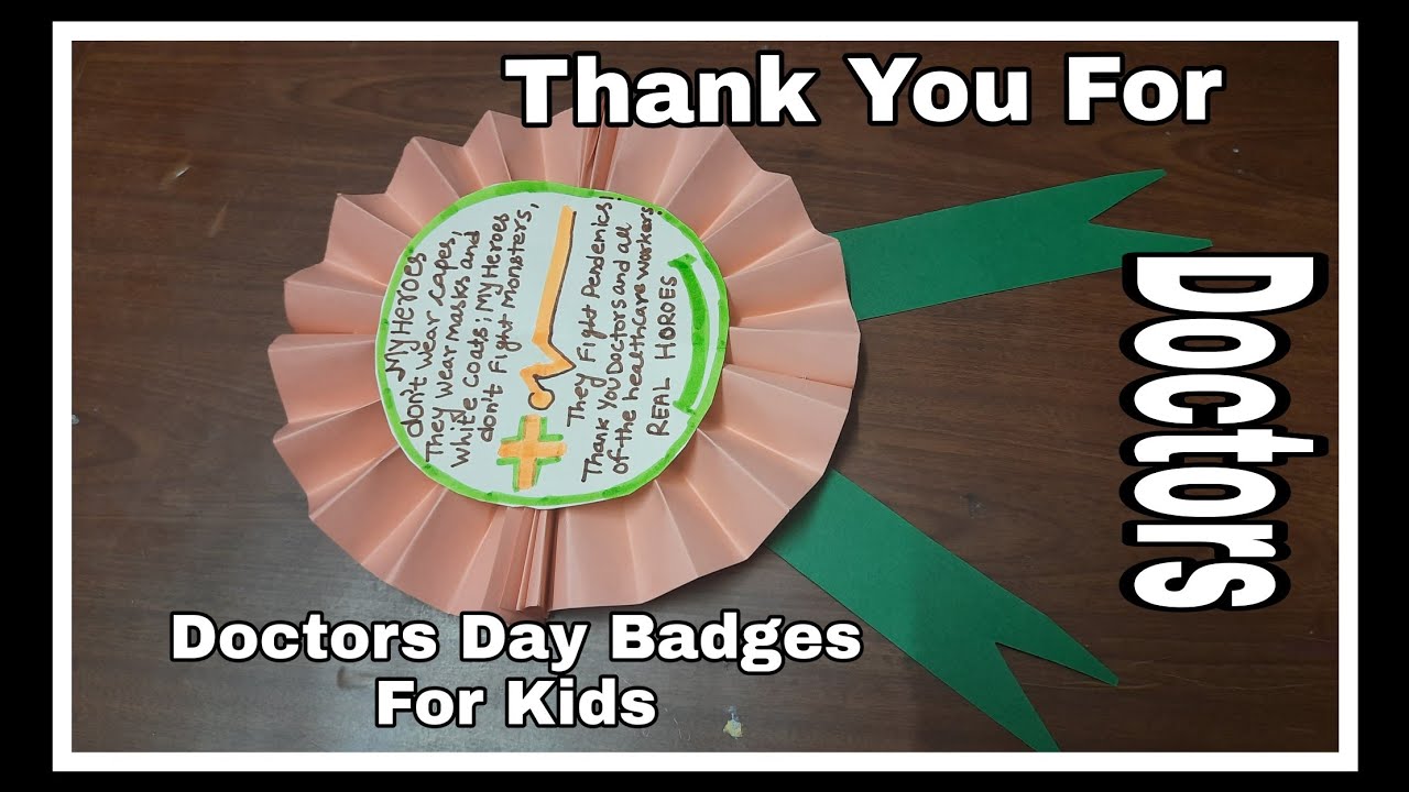 how-to-make-doctors-badges-thank-you-card-doctors-day-badges-for-kids-youtube