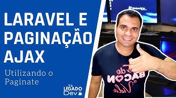 Paginação Ajax Laravel  #laravel #paginacaoLaravel  #paginacaoAjax