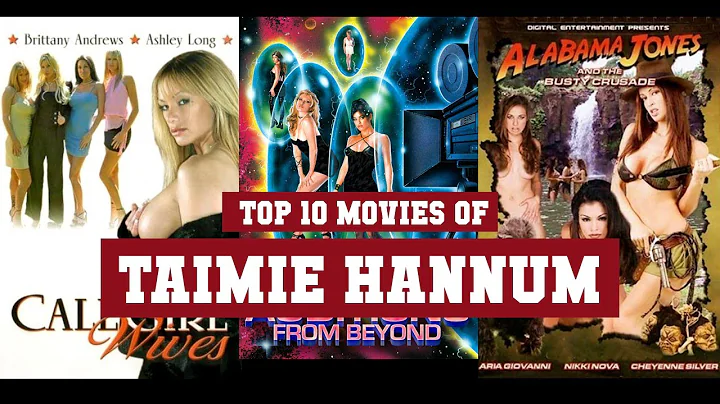 Taimie Hannum Top 10 Movies | Best 10 Movie of Tai...