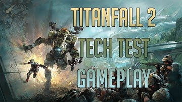 Titanfall 2 Tech Test | My first game