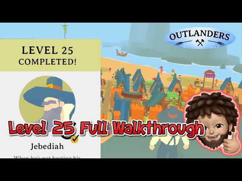 Outlanders - level 25 Jedediah walkthrough | Apple Arcade