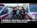 World Central Kitchen halts Gaza operations after seven aid workers killed