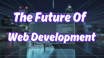 The Future Of Web Development #onlinelearning