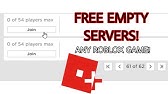 How To Join Empty Servers In Roblox For Free Youtube - empty roblox server finder