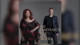 Play video: Danuta Błażejczyk, Mariusz Urbaniak - Nie zamykajcie się od środka