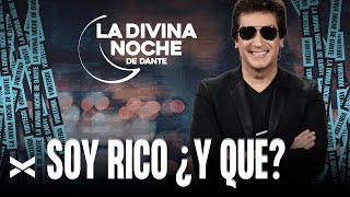 Soy Rico ¿Y Qué? - La Divina Noche de Dante Gebel