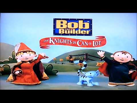 DVD Opening to Bob the Builder The Knights of Can a Lot UK DVD