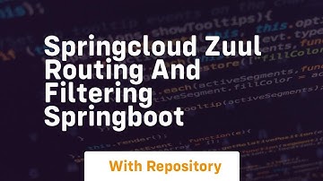 Springcloud zuul routing and filtering springboot