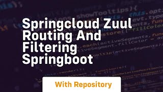 Celebrity Springcloud zuul routing and filtering springboot Wealth