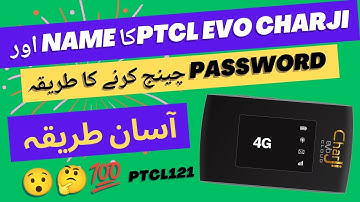 How to Change  Ptcl EVO Charji WiFi Name & Password🇵🇰💯