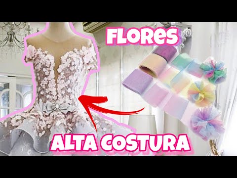 COMO hacer FLORES DE TELA para VESTIDOS de ALTA COSTURA | SUPER #TUTORIAL de CORTE Y CONFECCION