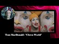 Tom MacDonald - &quot;Clown World&quot; - Rants &amp; Reactions with Rollen Green - (Quality Update)