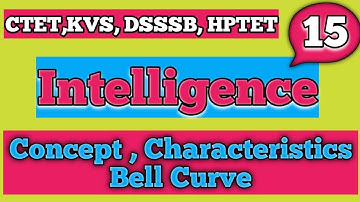 Concept of intelligence/Bell curve/IQ for all teaching exam (CTET!KVS! HPTET)Step up/Chandresh Mehta