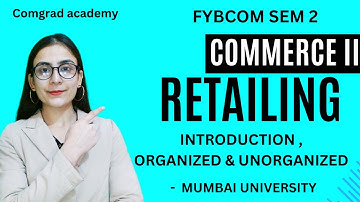 Introduction to Retailing| FYBCOM SEM2 commerce | bcom for mumbai university|#bcom#mumbaiuniversity