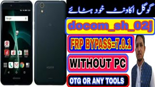 Docomo SH-02j frp bypass 7.0 Google Account remove Without Pc