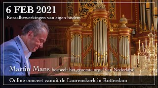 Online concert door Martin Mans op het orgel van de Laurenskerk in Rotterdam