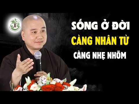 Sống Ở Đời Biết Mang Ơn Lòng Sẽ Nhẹ Nhàng Hơn – Thầy Thích Pháp Hòa