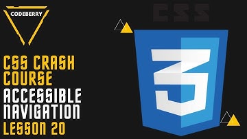 Accessible Navigation | CSS For Beginner Lesson 20 | Codeberry