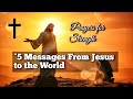 “5 Messages From Jesus to the World | A Powerful Guide for Your Life”