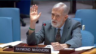 Ray McGovern to UNSC on US relations with Russia