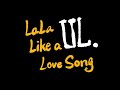 La La Like a Love Song/UL Cover.【毎日歌ってみた137曲目】