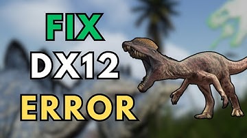 How to Fix The Isle Evrima DX12 Error (Quick & Easy Guide)