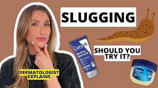 Dermatologist Explains Slugging: How to Add it to Your Skincare Routine | Dr. Sam Ellis