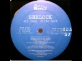Shrlock - For What It Was