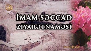 İmam Səccadın Ə Ziyarətnaməsi Tərcümə Ilə Alt Yazılı