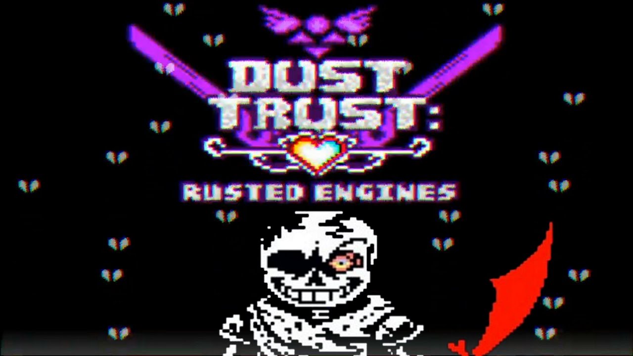 Undertale Rusted Trailer Dusttrust RUSTED ENGINES | UNDERTALE Fangame | Demo - YouTube