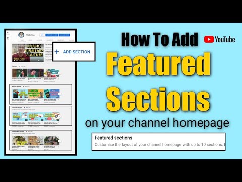 How To Add Feature Sections On Your Channel Homepage On YouTube - YouTube