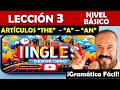 Leccin 3 artculos the a an en ingls  curso de ingles gratuito con ejercicios